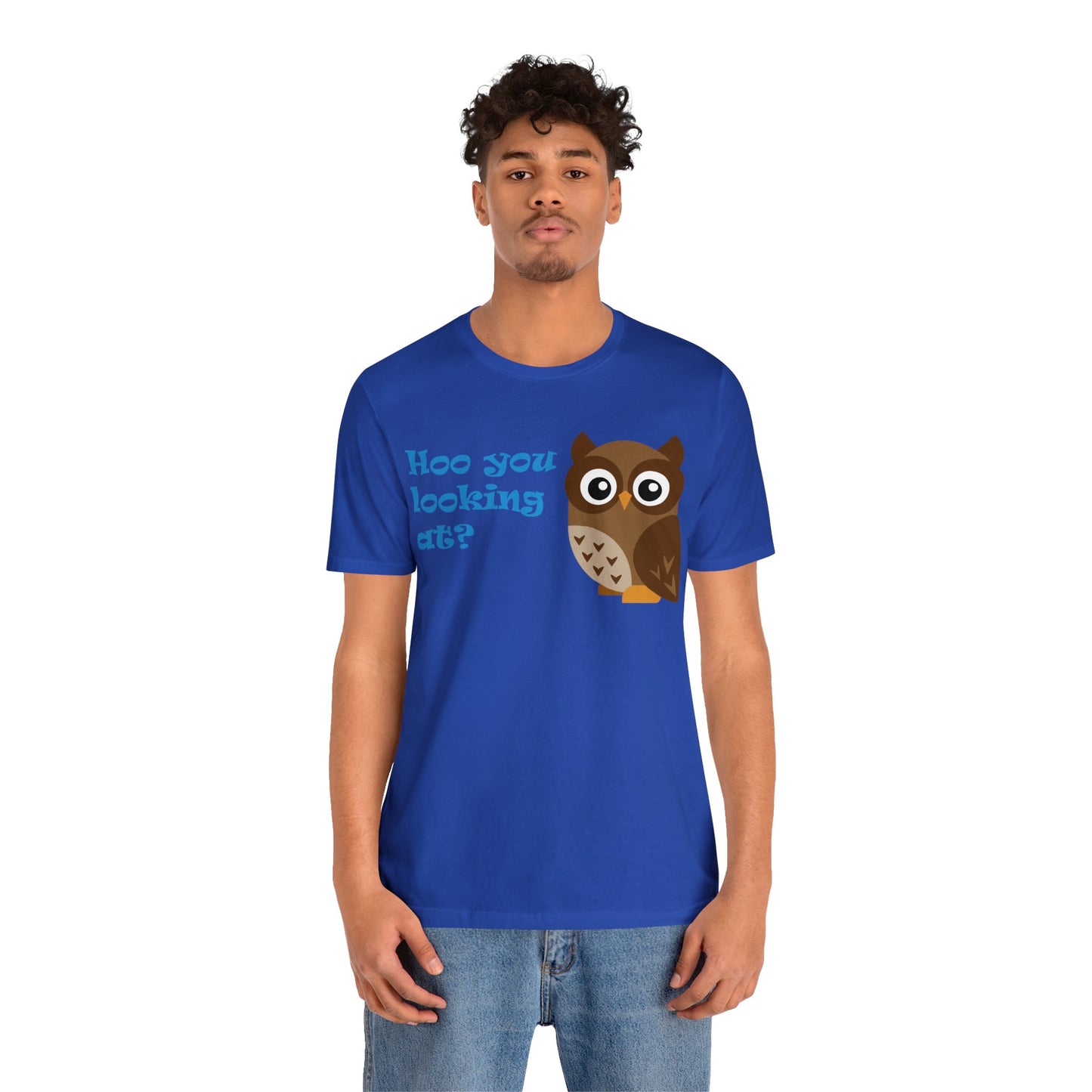 Adult Size Unisex Jersey Short Sleeve Tee with Cute Cartoon Owl saying "Hoo you looking at?"