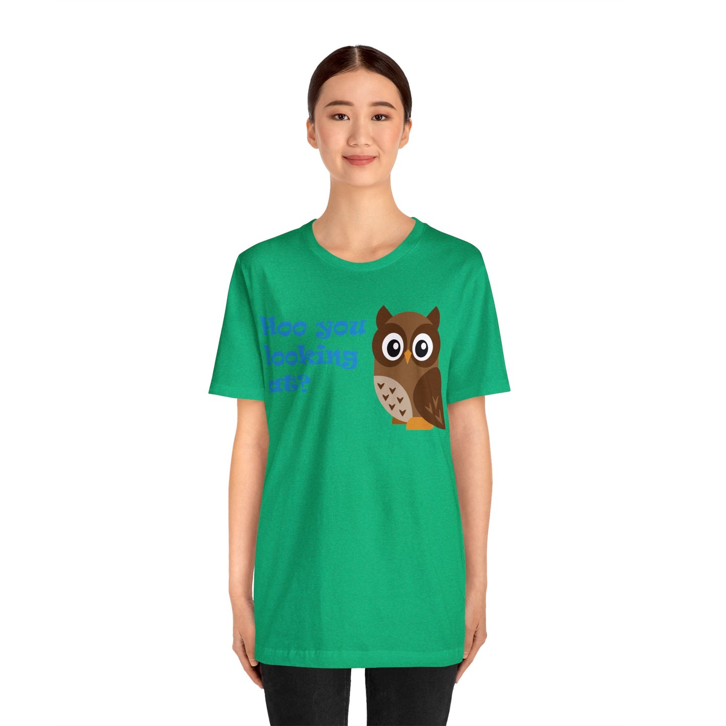 Adult Size Unisex Jersey Short Sleeve Tee with Cute Cartoon Owl saying "Hoo you looking at?"